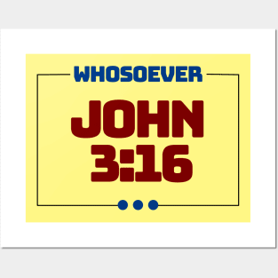 Whosoever | Christian Bible Verse John 3:16 Posters and Art